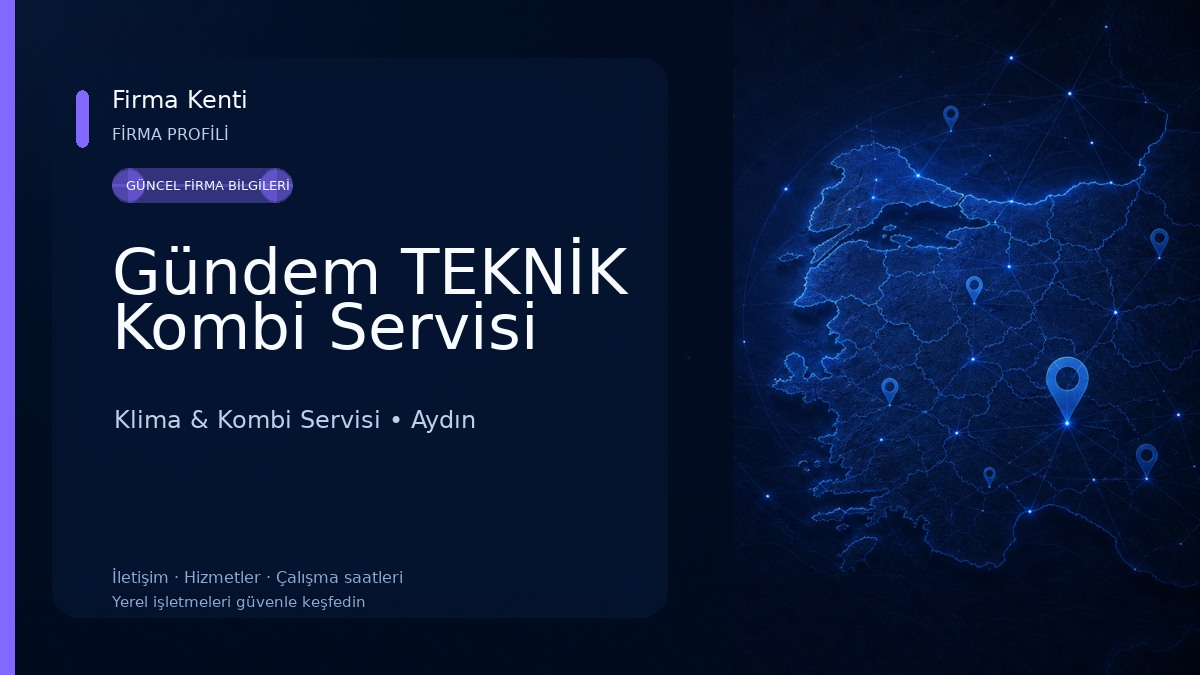 Gündem TEKNİK Kombi Servisi Klima & Kombi Servisi