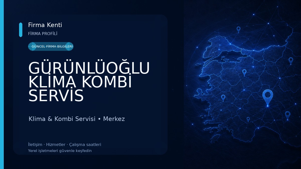 GÜRÜNLÜOĞLU KLİMA KOMBİ SERVİS Klima & Kombi Servisi