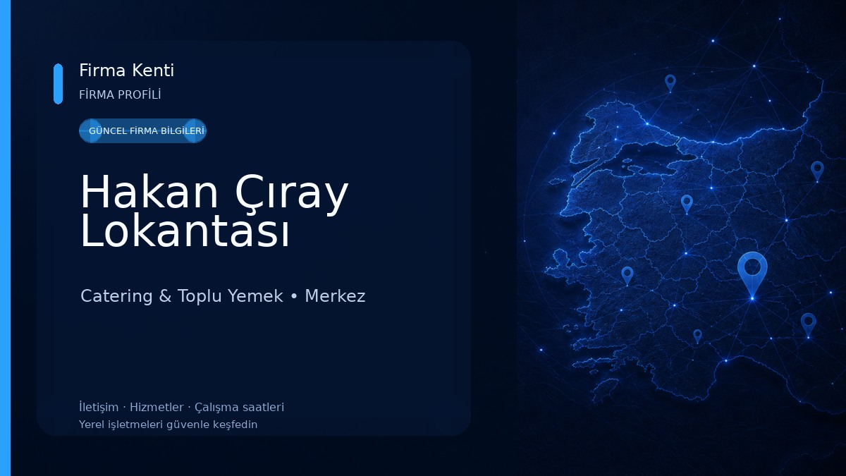 Hakan Çıray Lokantası Catering & Toplu Yemek