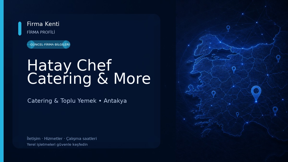 Hatay Chef Catering & More Catering & Toplu Yemek