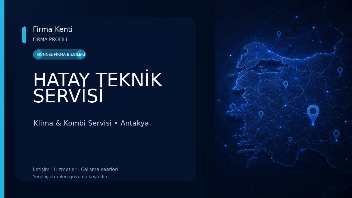 HATAY TEKNİK SERVİSİ Klima & Kombi Servisi