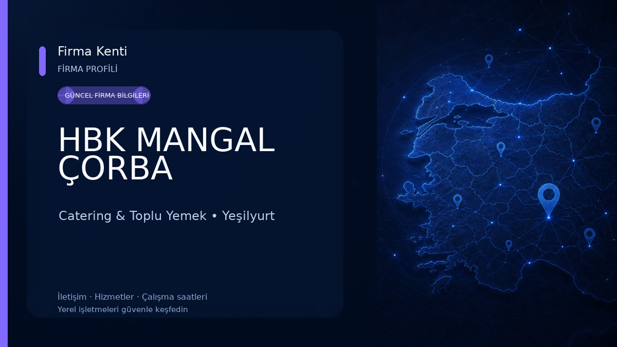 HBK MANGAL ÇORBA Catering & Toplu Yemek