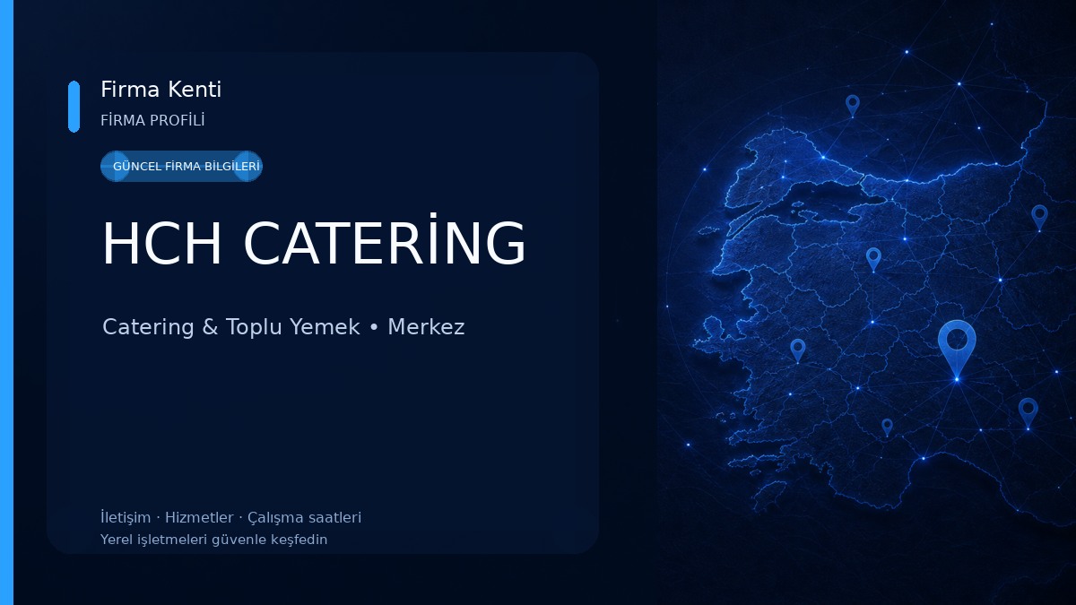 HCH CATERİNG Catering & Toplu Yemek