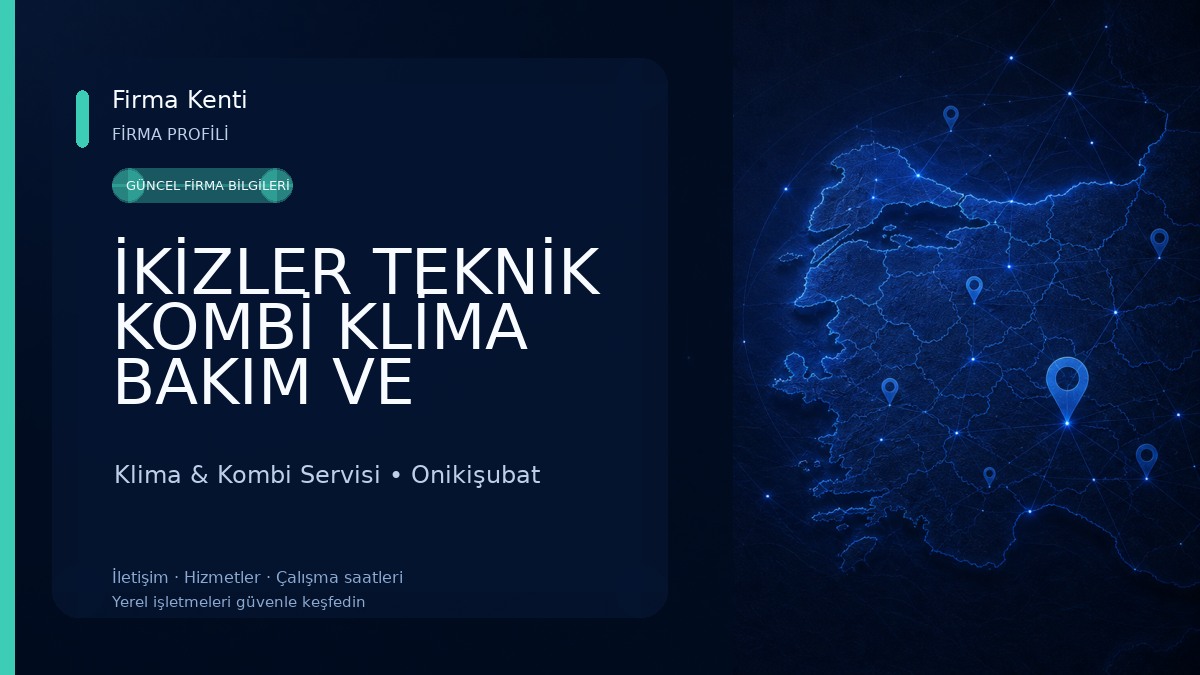 İKİZLER TEKNİK KOMBİ KLİMA BAKIM VE ONARIM SERVİSİ Klima & Kombi Servisi