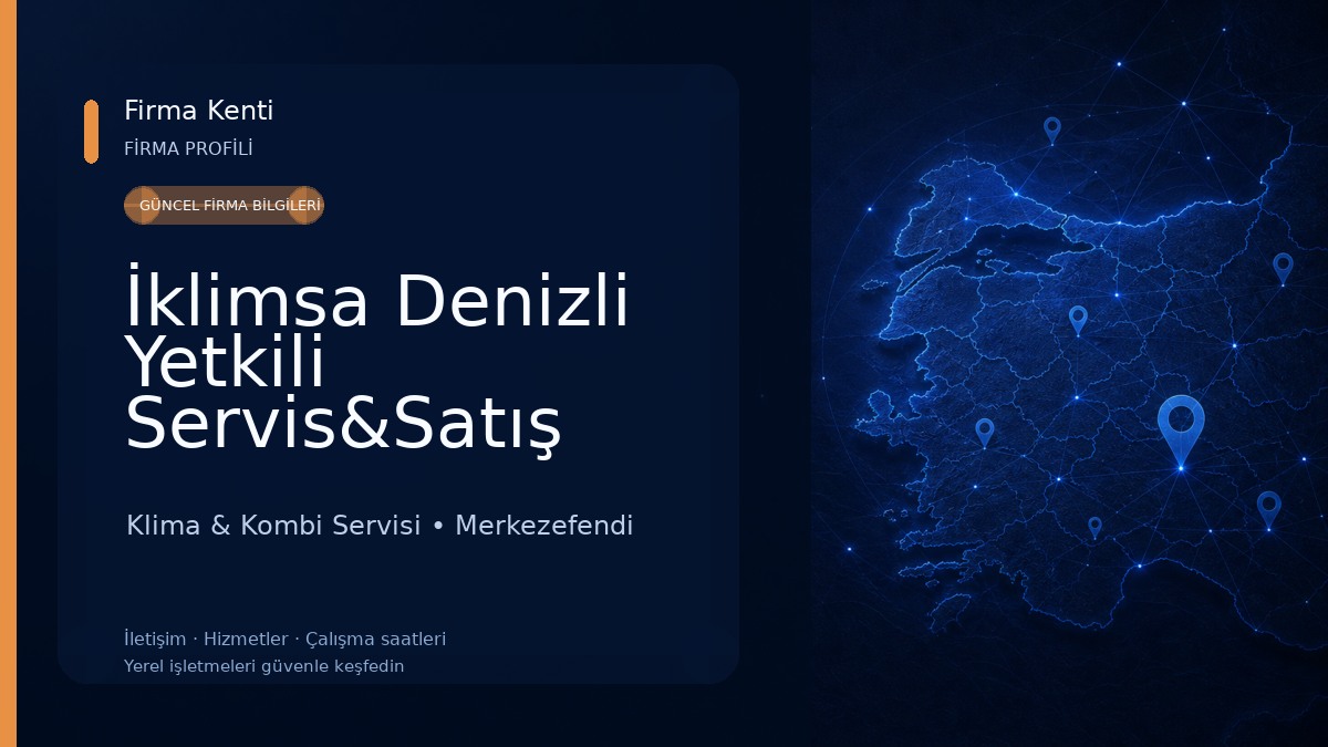 İklimsa Denizli Yetkili Servis&Satış Feba Teknik Klima & Kombi Servisi