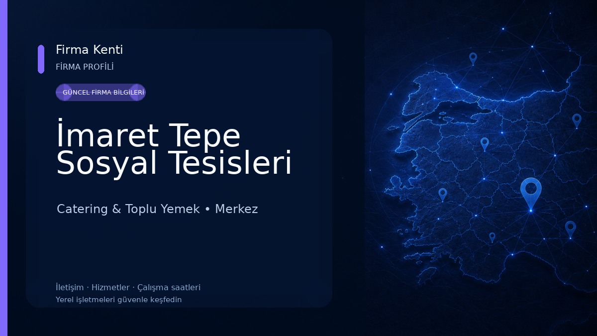 İmaret Tepe Sosyal Tesisleri Catering & Toplu Yemek