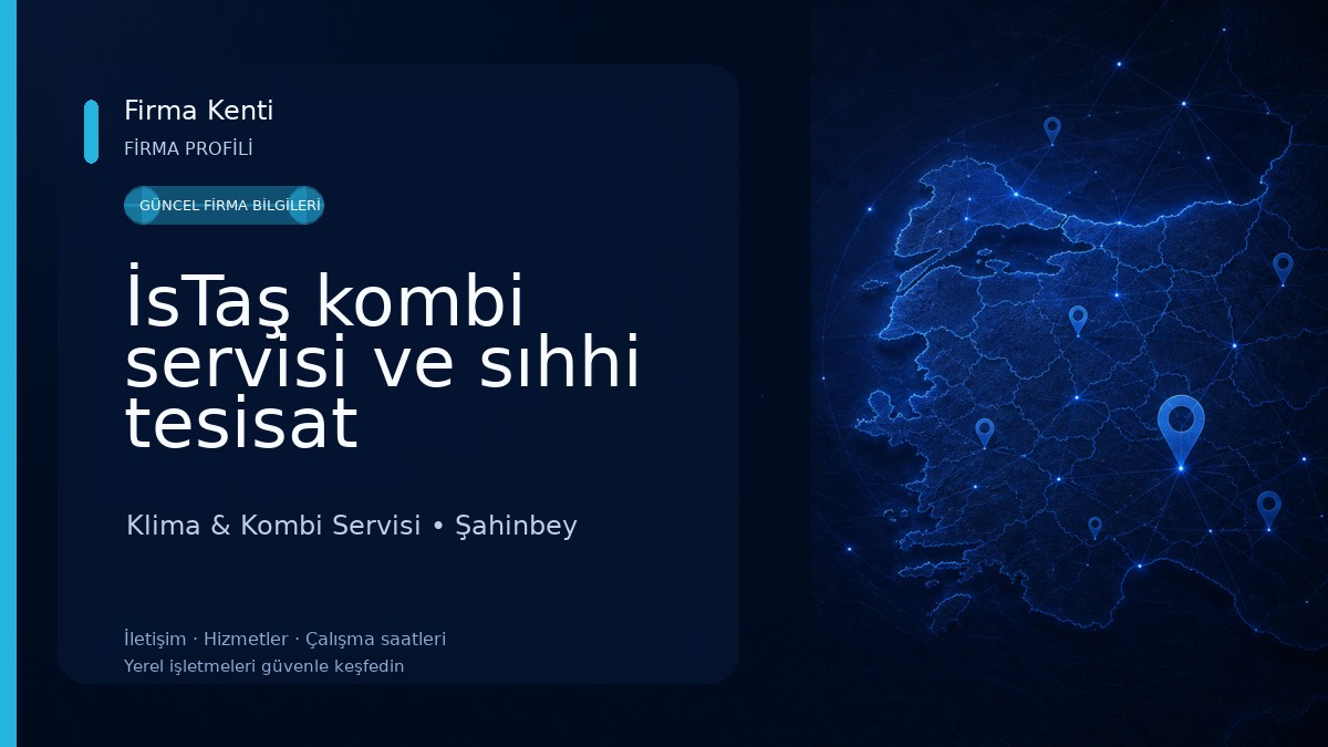 İsTaş kombi servisi ve sıhhi tesisat