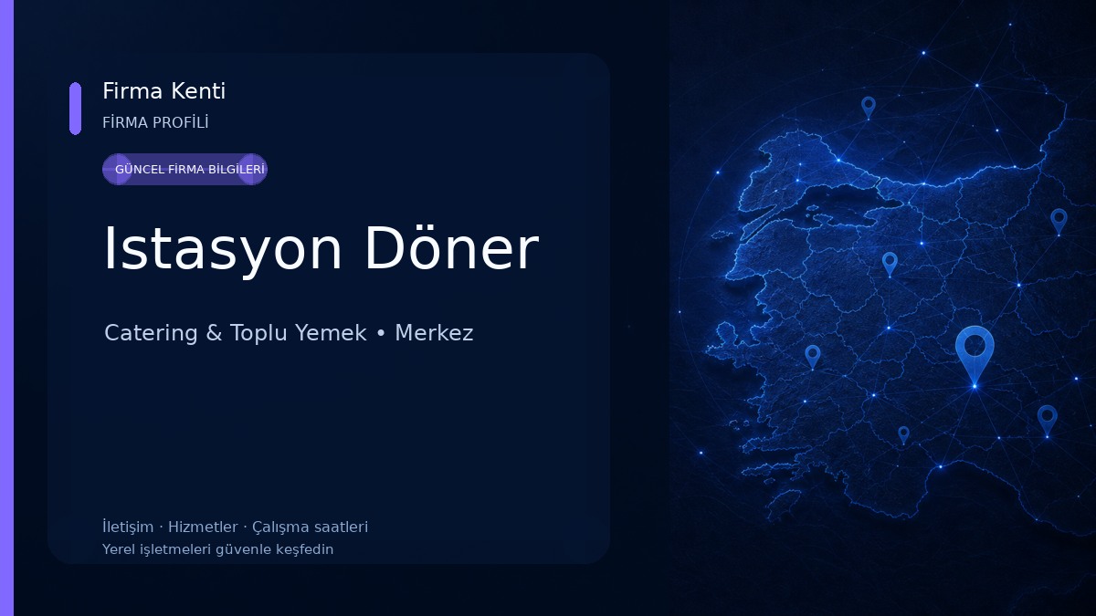 Istasyon Döner Catering & Toplu Yemek
