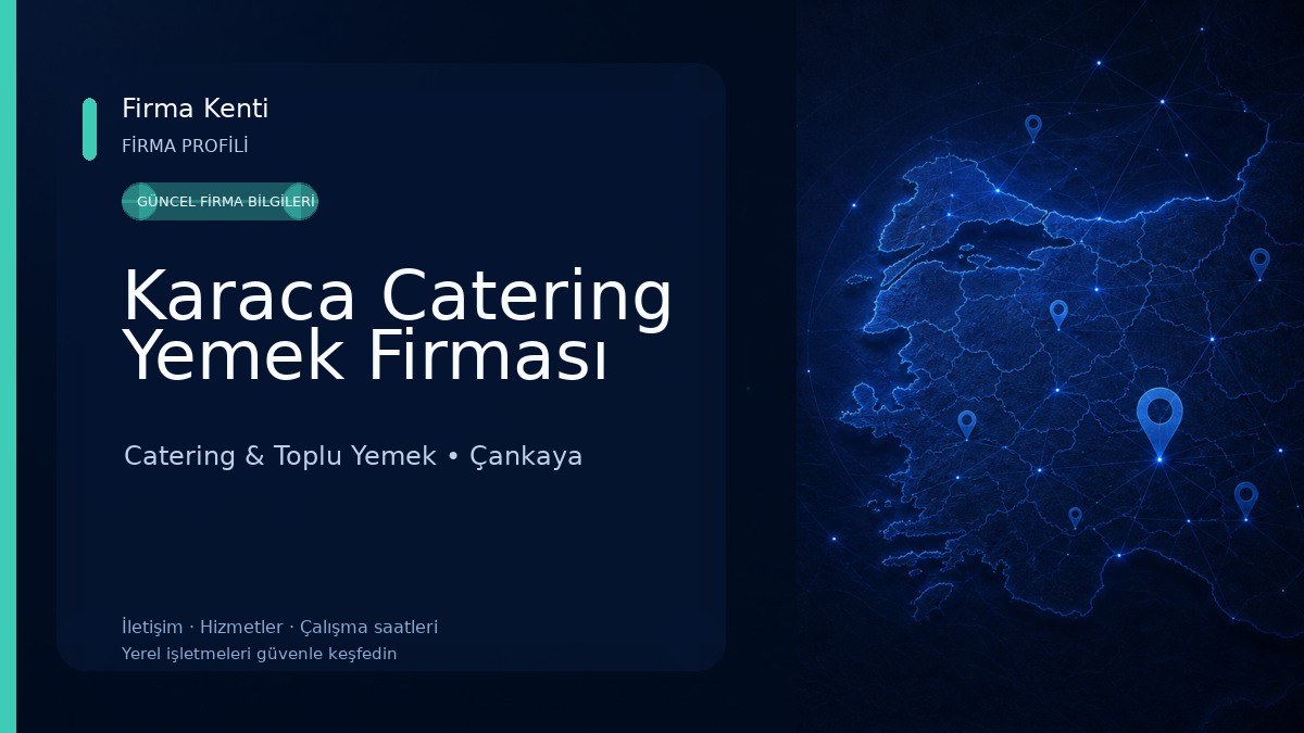 Karaca Catering Yemek Firması Catering & Toplu Yemek