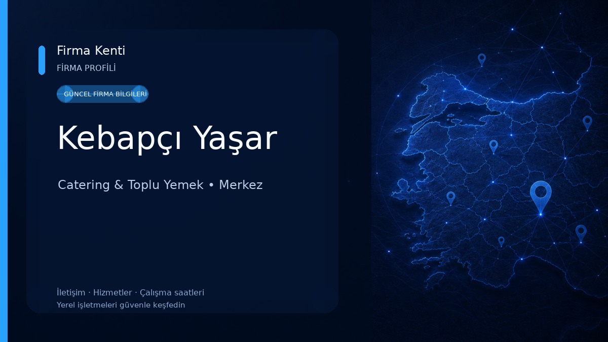 Kebapçı Yaşar Catering & Toplu Yemek