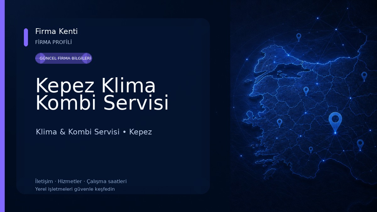 Kepez Klima Kombi Servisi