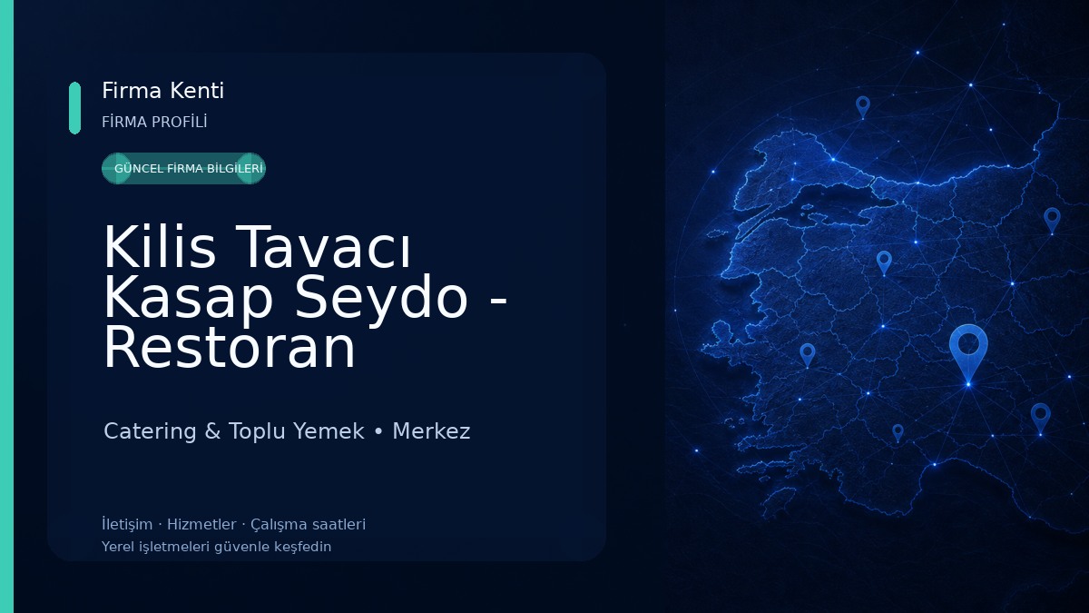 Kilis Tavacı Kasap Seydo - Restoran Catering & Toplu Yemek