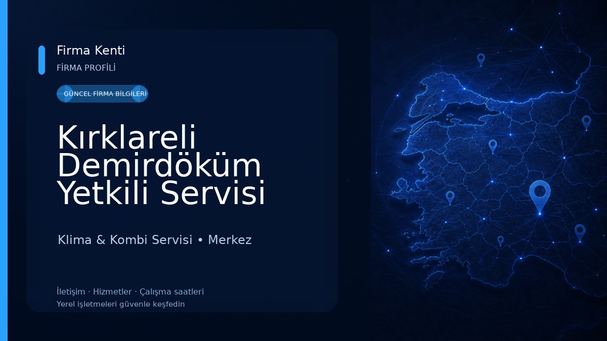 Kırklareli Demirdöküm Yetkili Servisi 
