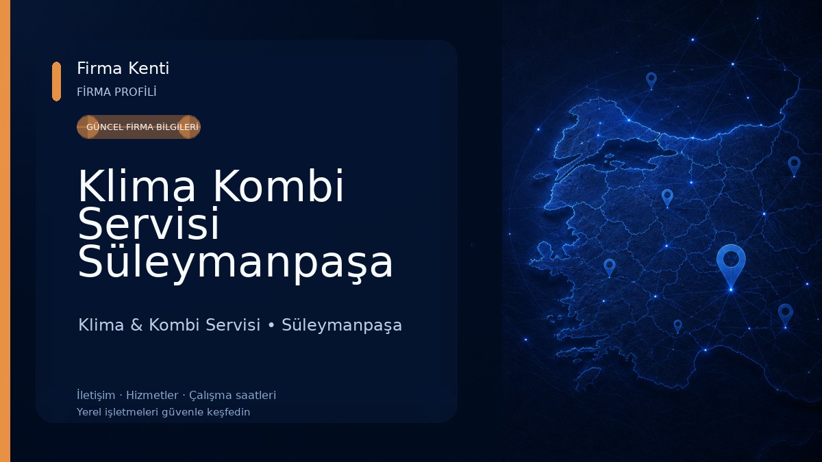 Klima Kombi Servisi Süleymanpaşa