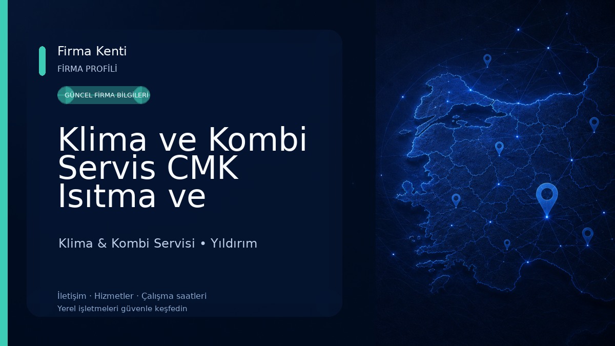 Klima ve Kombi Servis CMK Isıtma ve Soğutma Klima & Kombi Servisi