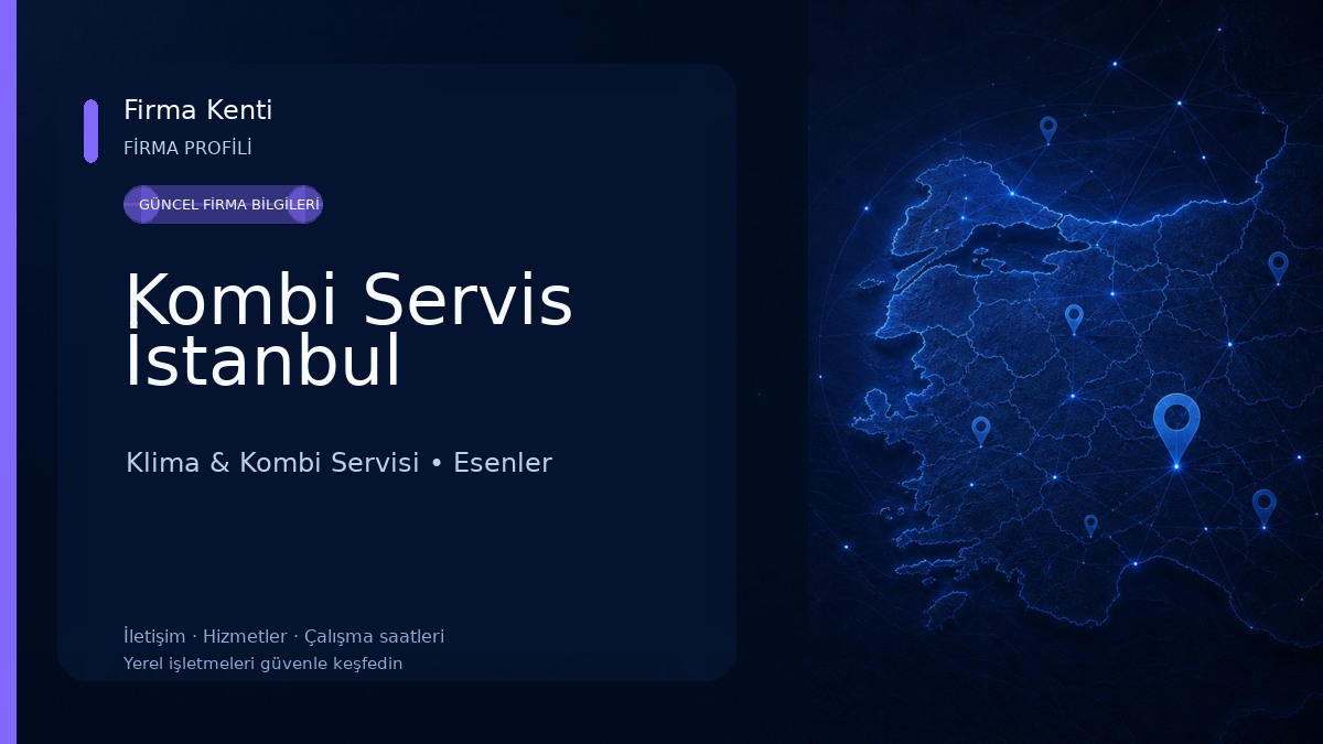 Kombi Servis İstanbul 