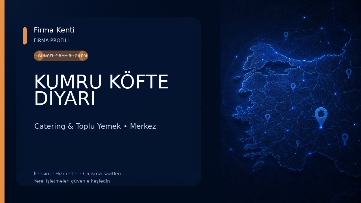 KUMRU KÖFTE DİYARI Catering & Toplu Yemek