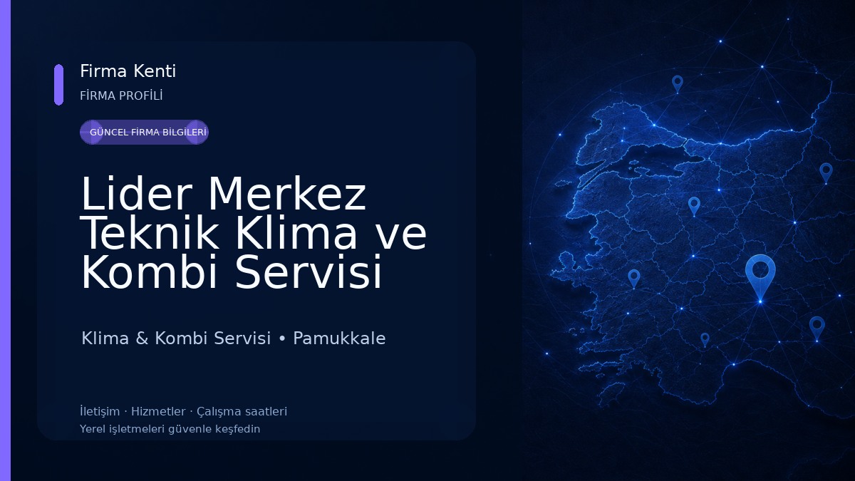 Lider Merkez Teknik Klima ve Kombi Servisi Klima & Kombi Servisi