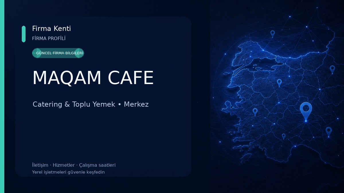 MAQAM CAFE Catering & Toplu Yemek