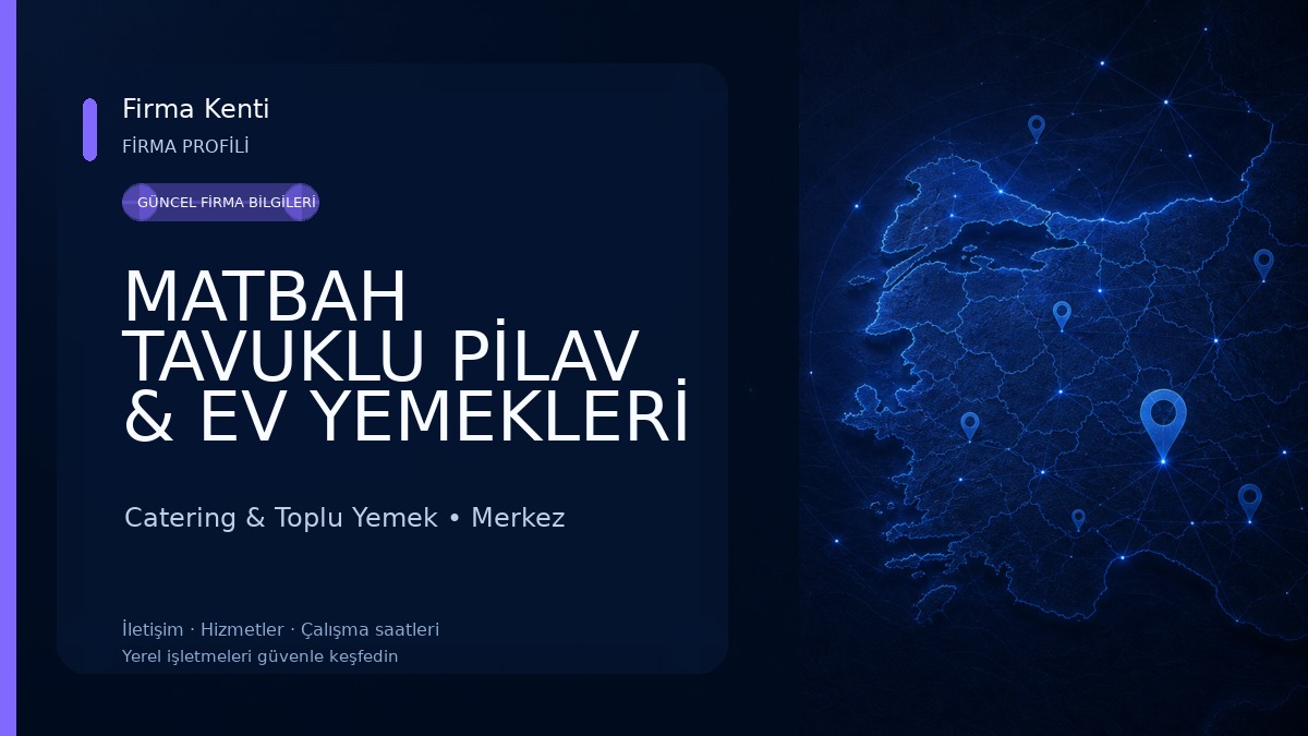 MATBAH TAVUKLU PİLAV & EV YEMEKLERİ 