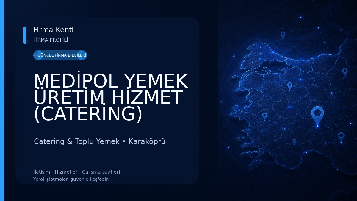 MEDİPOL YEMEK ÜRETİM HİZMET (CATERİNG) Catering & Toplu Yemek