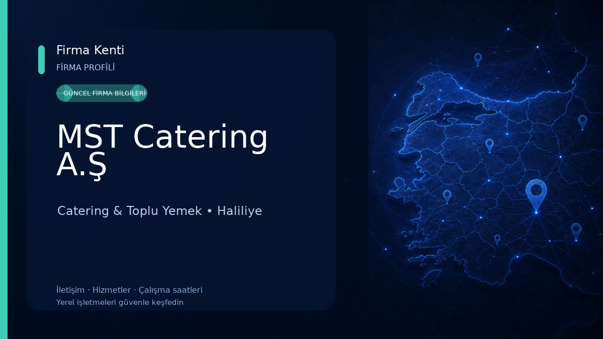 MST Catering A.Ş Catering & Toplu Yemek