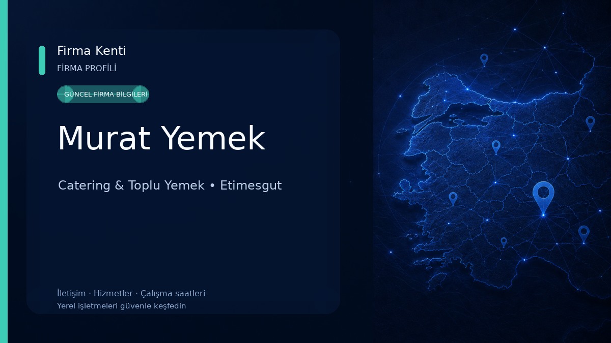 Murat Yemek Catering & Toplu Yemek