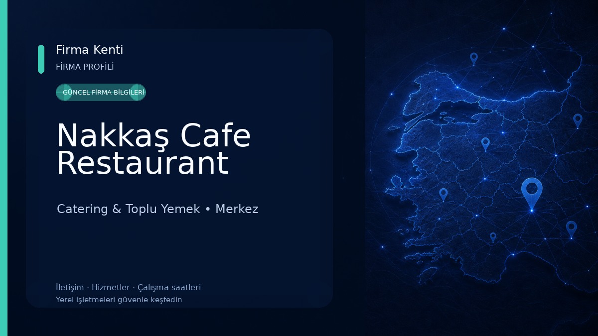 Nakkaş Cafe Restaurant Catering & Toplu Yemek