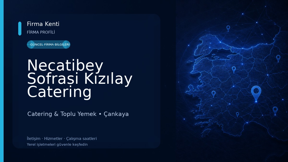Necatibey Sofrasi Kızılay Catering