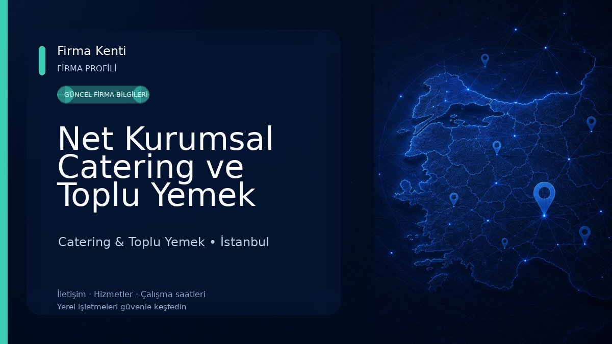 Net Kurumsal Catering ve Toplu Yemek Hizmeti Catering & Toplu Yemek