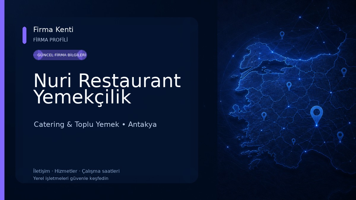 Nuri Restaurant Yemekçilik Catering & Toplu Yemek