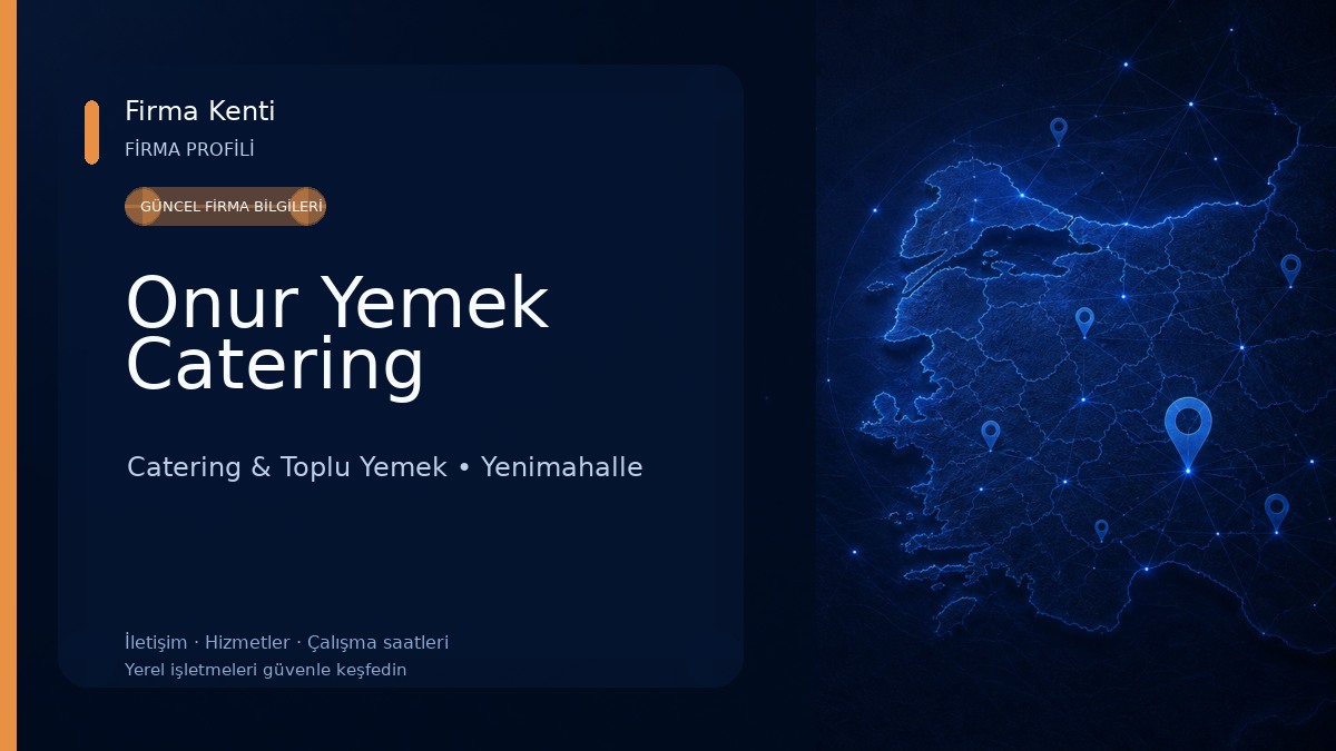 Onur Yemek Catering Catering & Toplu Yemek