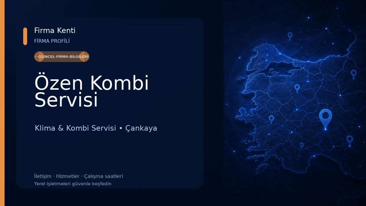 Özen Kombi Servisi Klima & Kombi Servisi