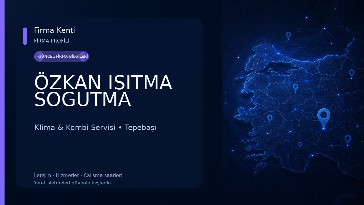ÖZKAN ISITMA SOGUTMA