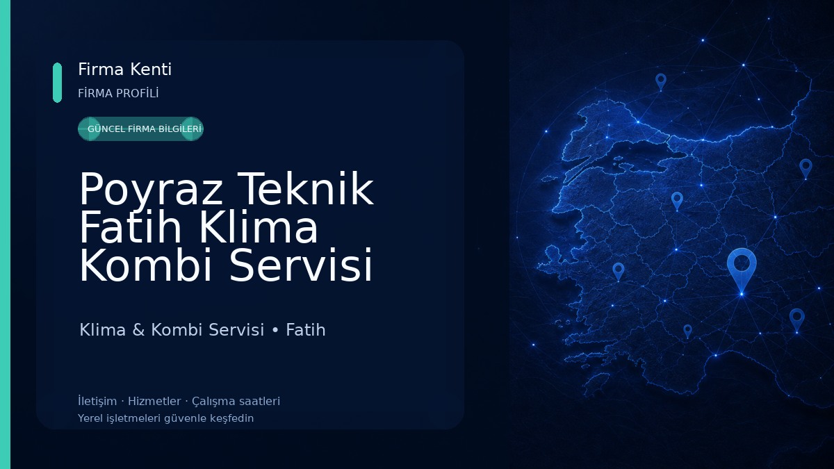 Poyraz Teknik Fatih Klima Kombi Servisi Klima & Kombi Servisi