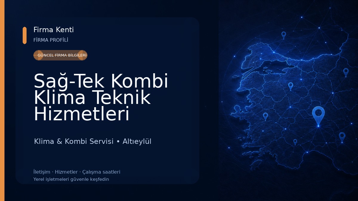 Sağ-Tek Kombi Klima Teknik Hizmetleri 
