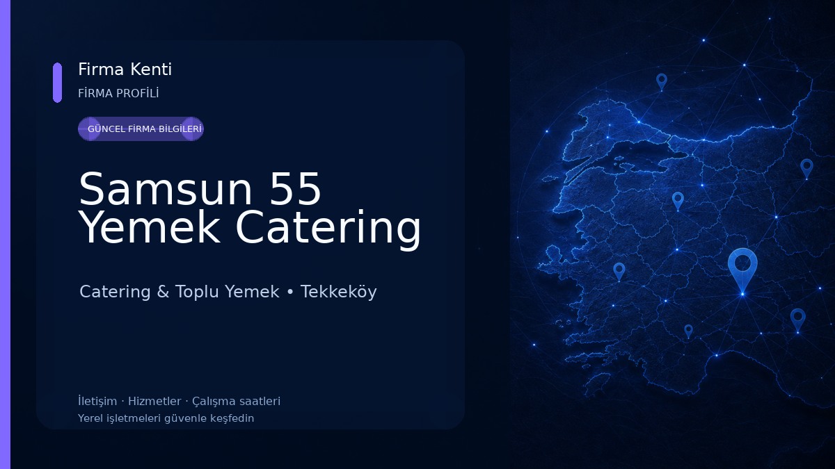 Samsun 55 Yemek Catering