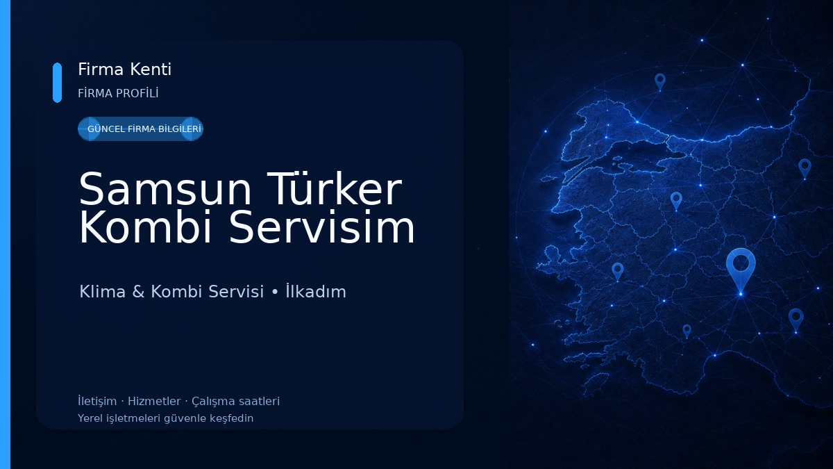 Samsun Türker Kombi Servisim