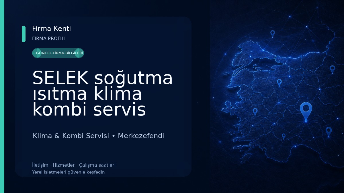 SELEK soğutma ısıtma klima kombi servis fujiplus klima yetkili bayi ve servisi