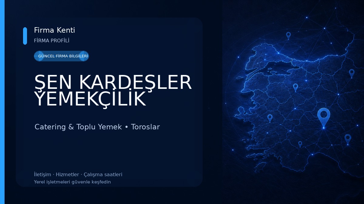 ŞEN KARDEŞLER YEMEKÇİLİK Catering & Toplu Yemek