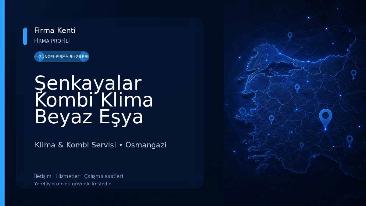 Şenkayalar Kombi Klima Beyaz Eşya Teknik Servis Klima & Kombi Servisi