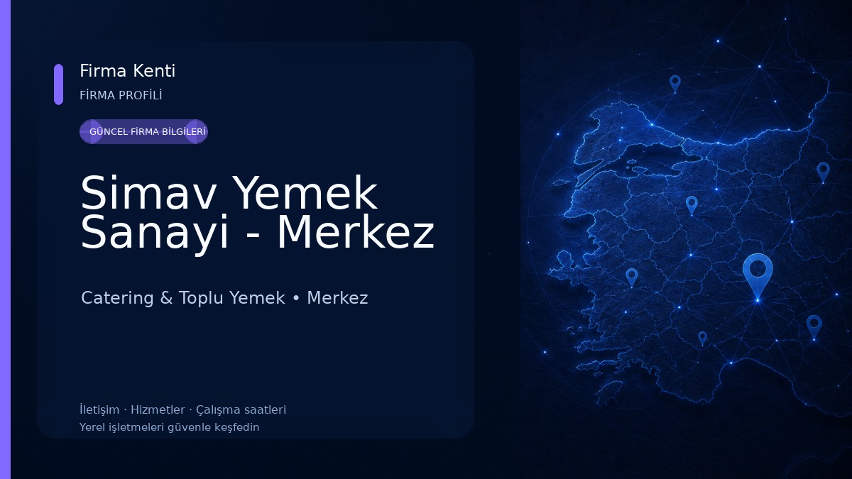 Simav Yemek Sanayi - Merkez Catering & Toplu Yemek