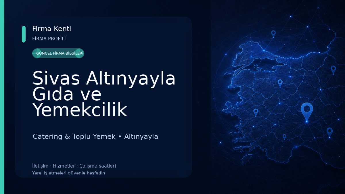 Sivas Altınyayla Gıda ve Yemekcilik Catering & Toplu Yemek
