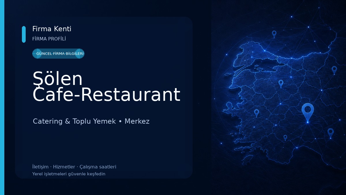 Şölen Cafe-Restaurant Catering & Toplu Yemek