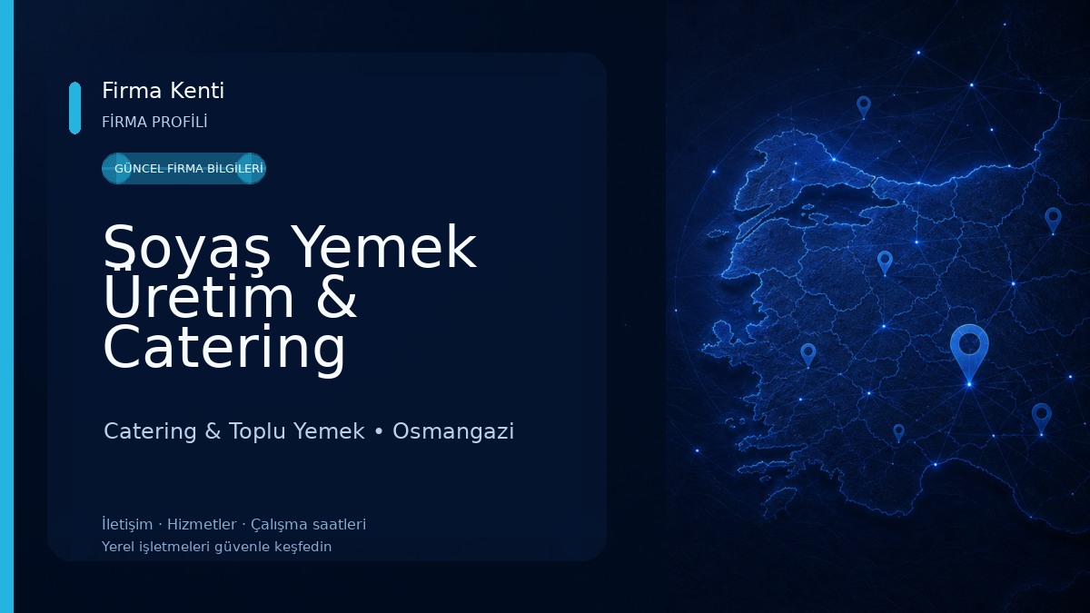 Soyaş Yemek Üretim & Catering Catering & Toplu Yemek