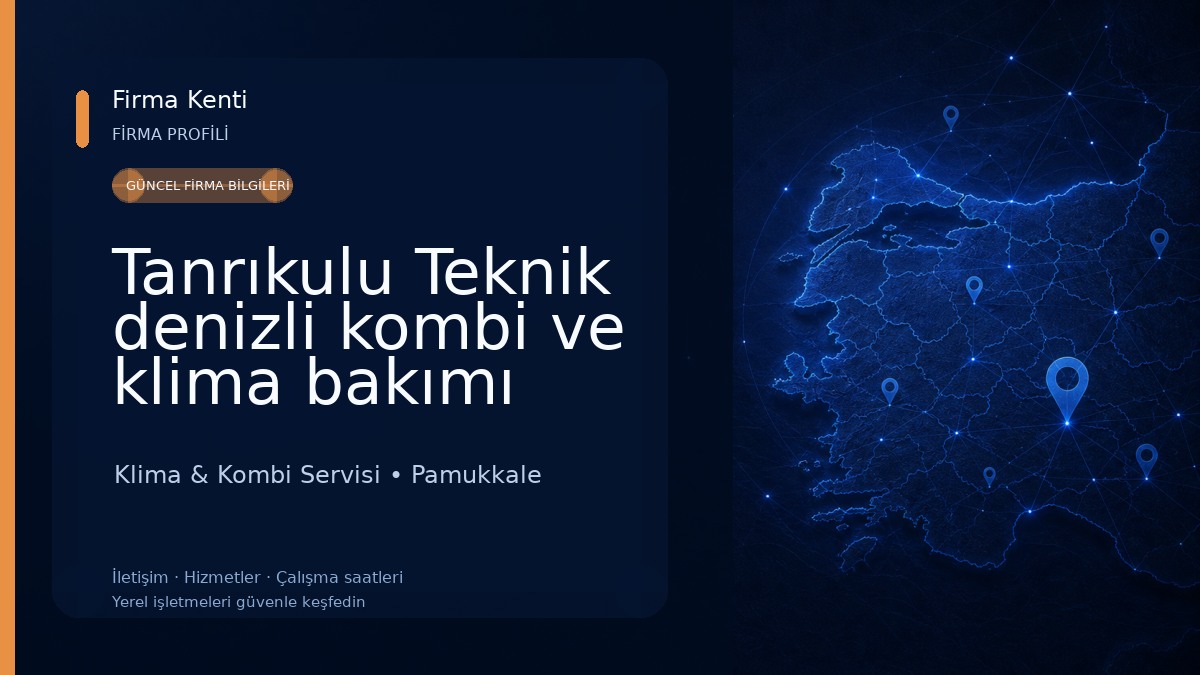 Tanrıkulu Teknik denizli kombi ve klima bakımı Klima & Kombi Servisi