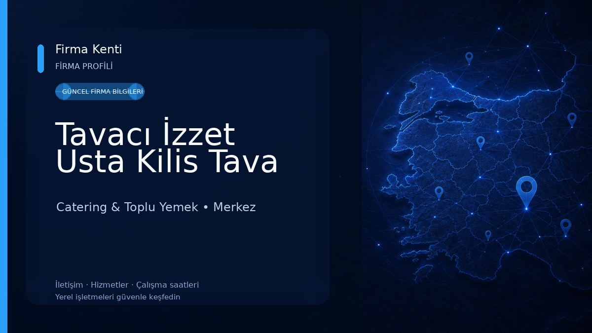 Tavacı İzzet Usta Kilis Tava Catering & Toplu Yemek