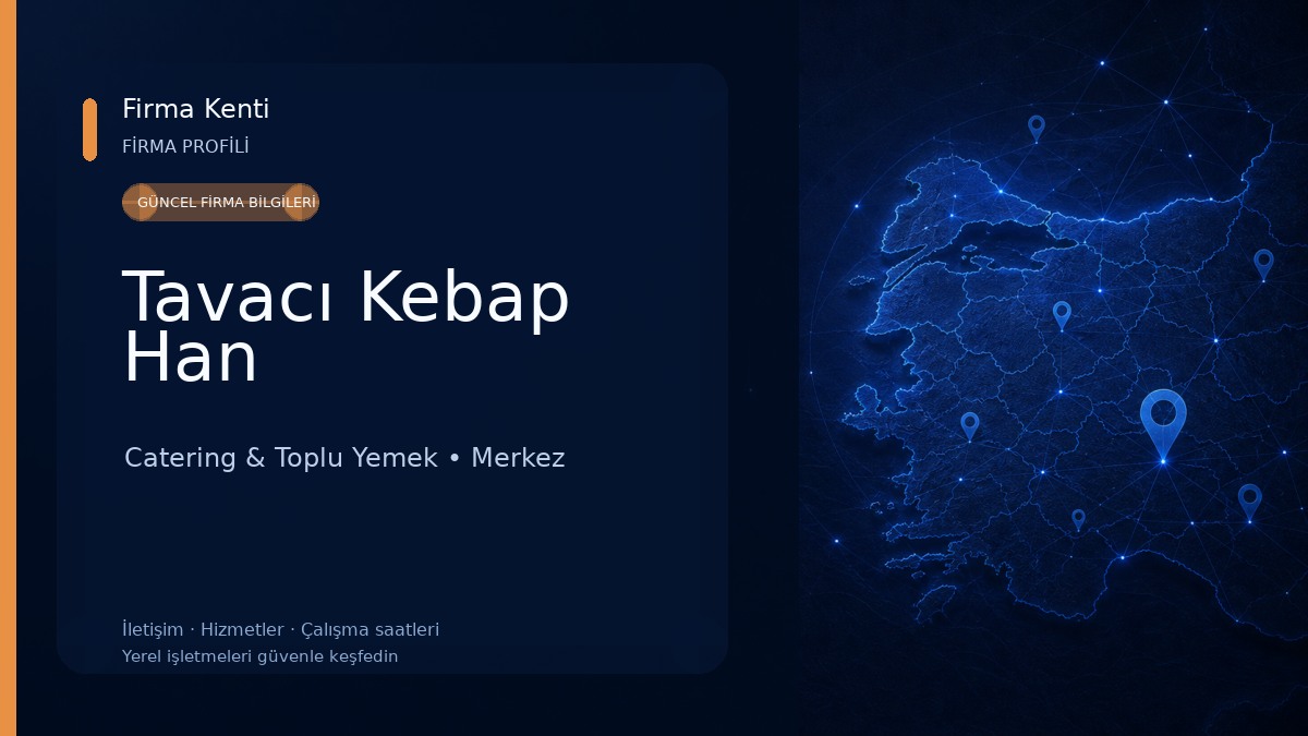 Tavacı Kebap Han Catering & Toplu Yemek