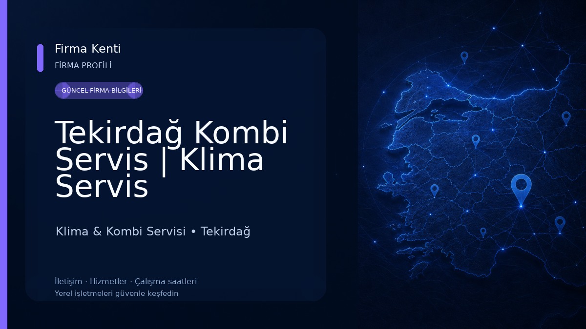 Tekirdağ Kombi Servis | Klima Servis