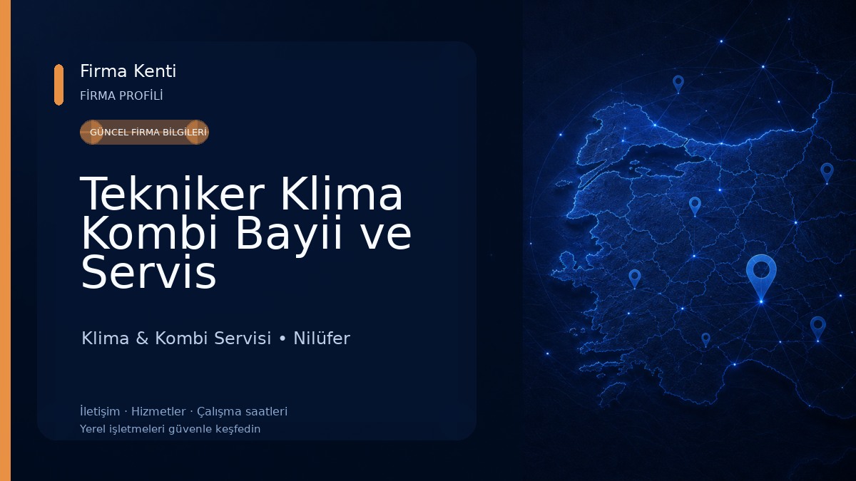 Tekniker Klima Kombi Bayii ve Servis Klima & Kombi Servisi